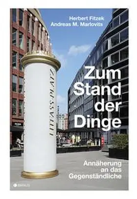 Fitzek / Marlovits |  Zum Stand der Dinge | Buch |  Sack Fachmedien