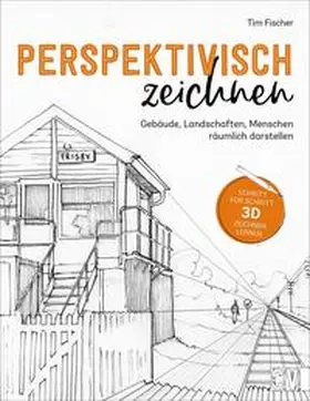 Fisher |  Perspektivisch zeichnen | Buch |  Sack Fachmedien