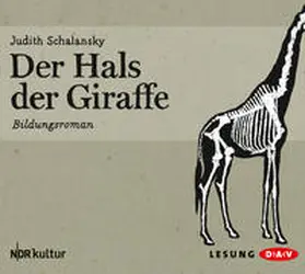 Schalansky |  Der Hals der Giraffe | Sonstiges |  Sack Fachmedien