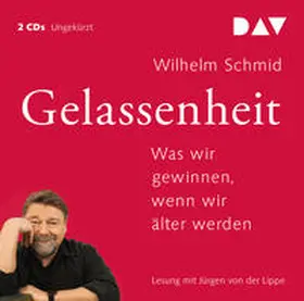 Schmid |  Gelassenheit. Was wir gewinnen, wenn wir älter werden | Sonstiges |  Sack Fachmedien