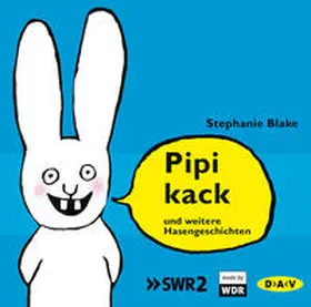 Blake |  Pipikack und weitere Hasengeschichten | Sonstiges |  Sack Fachmedien