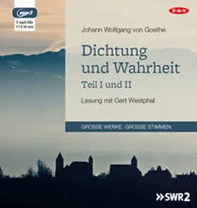 Goethe |  Dichtung und Wahrheit - Teil I und II | Sonstiges |  Sack Fachmedien