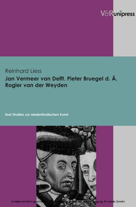 Liess |  Jan Vermeer van Delft, Pieter Bruegel d. Ä., Rogier van der Weyden | eBook | Sack Fachmedien