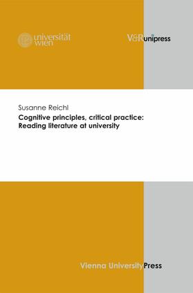 Reichl |  Cognitive principles, critical practice: Reading literature at university | eBook | Sack Fachmedien
