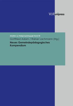 Adam / Lachmann |  Neues Gemeindepädagogisches Kompendium | eBook | Sack Fachmedien