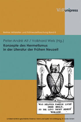 Alt / Wels |  Konzepte des Hermetismus in der Literatur der Frühen Neuzeit | eBook | Sack Fachmedien
