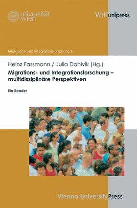 Dahlvik / Fassmann |  Migrations- und Integrationsforschung – multidisziplinäre Perspektiven | eBook | Sack Fachmedien