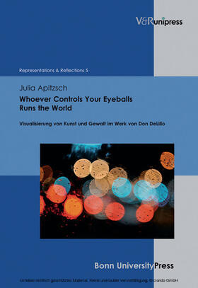 Apitzsch / Baumann / Schmidt-Haberkamp |  Whoever Controls Your Eyeballs Runs the World | eBook | Sack Fachmedien