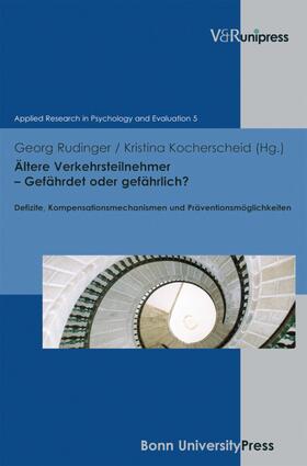 Rudinger / Kocherscheid |  Ältere Verkehrsteilnehmer – Gefährdet oder gefährlich? | eBook | Sack Fachmedien