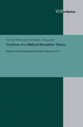 Vásquez |  Contours of a Biblical Reception Theory | eBook | Sack Fachmedien