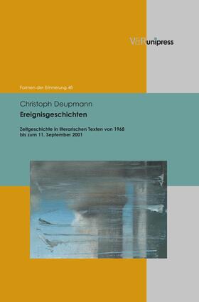 Deupmann / Reulecke / Neumann |  Ereignisgeschichten | eBook | Sack Fachmedien