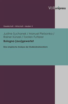 Suchanek / Pietzonka / Künzel |  Bologna (aus)gewertet | eBook | Sack Fachmedien