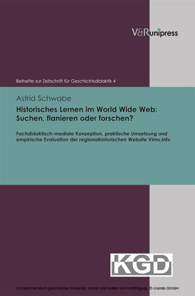 Schwabe |  Historisches Lernen im World Wide Web: Suchen, flanieren oder forschen? | eBook | Sack Fachmedien