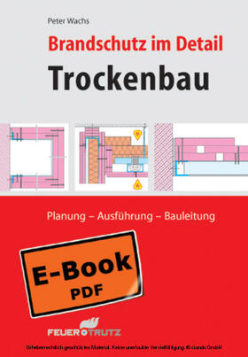 Wachs |  Brandschutz im Detail - Trockenbau (E-Book) | eBook | Sack Fachmedien