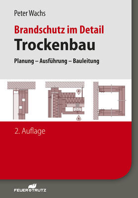 Wachs |  Brandschutz im Detail – Trockenbau - E-Book (PDF) | eBook | Sack Fachmedien
