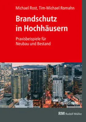 Rost / Romahn |  Brandschutz in Hochhäusern | Buch |  Sack Fachmedien