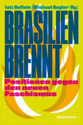 Ruffato / Kegler |  Brasilien brennt | Buch |  Sack Fachmedien