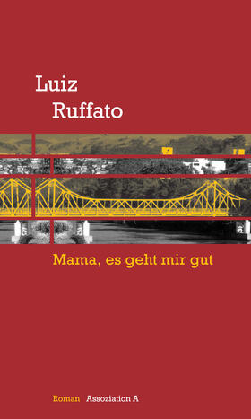 Ruffato |  Mama, es geht mir gut | eBook | Sack Fachmedien