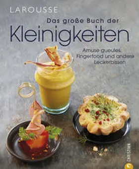 Larousse |  Das große Buch der Kleinigkeiten | Buch |  Sack Fachmedien