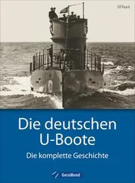 Kaack |  Die deutschen U-Boote | Buch |  Sack Fachmedien