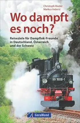 Riedel / Inderst |  Wo dampft es noch? | Buch |  Sack Fachmedien