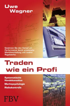 Wagner |  Traden wie ein Profi | eBook | Sack Fachmedien