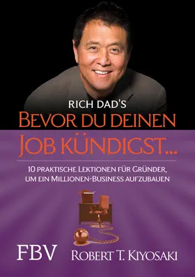 Kiyosaki |  Bevor du deinen Job kündigst ... | eBook | Sack Fachmedien