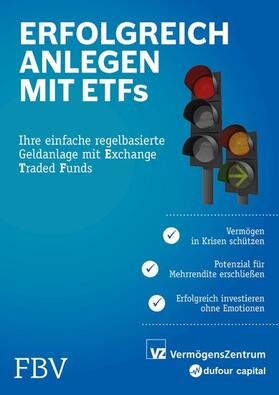 Huber / Weber / Rütsche | Erfolgreich anlegen mit ETFs | E-Book | sack.de