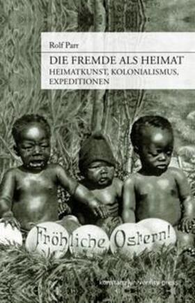 Parr | Die Fremde als Heimat | Buch | 978-3-86253-051-9 | sack.de