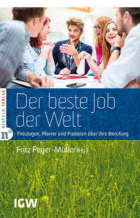 Peyer-Müller / Bigger / Bühlmann |  Der beste Job der Welt | Buch |  Sack Fachmedien