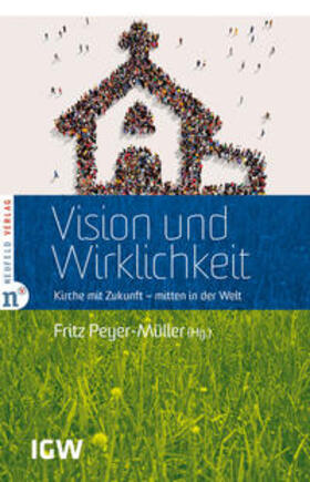Peyer-Müller |  Vision und Wirklichkeit | Buch |  Sack Fachmedien