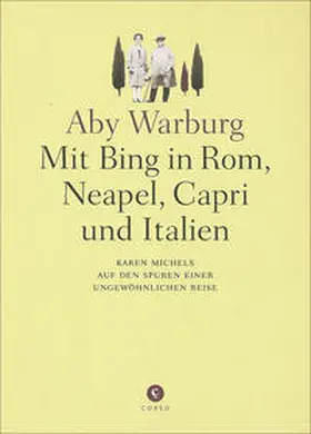 Warburg / Michels | Mit Bing in Rom, Neapel, Capri und Italien | Buch | 978-3-86260-002-1 | sack.de