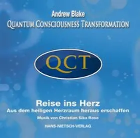 Blake |  QCT - Quantum Consciousness Transformation | Sonstiges |  Sack Fachmedien