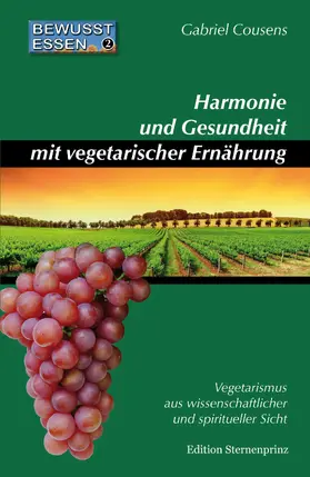 Cousens |  Harmonie und Gesundheit mit vegetarischer Ernährung | eBook | Sack Fachmedien