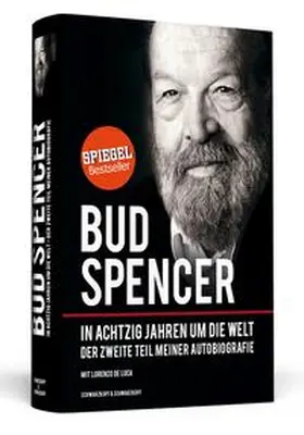 Spencer / de Luca |  Bud Spencer - In achtzig Jahren um die Welt | Buch |  Sack Fachmedien