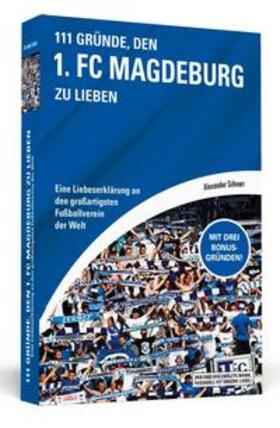 Schnarr |  111 Gründe, den 1. FC Magdeburg zu lieben | Buch |  Sack Fachmedien
