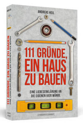 Heil |  111 Gründe, ein Haus zu bauen | Buch |  Sack Fachmedien