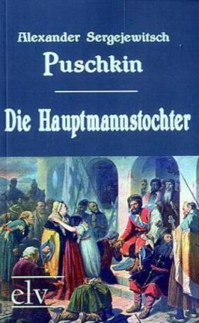 Puschkin | Die Hauptmannstochter | Buch | 978-3-86267-094-9 | sack.de