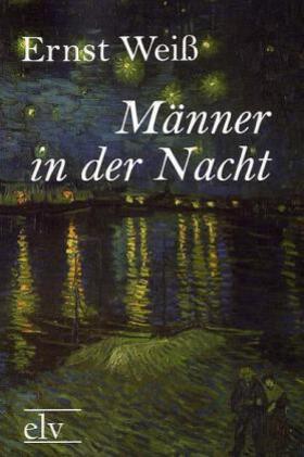 Weiß |  Männer in der Nacht | Buch |  Sack Fachmedien