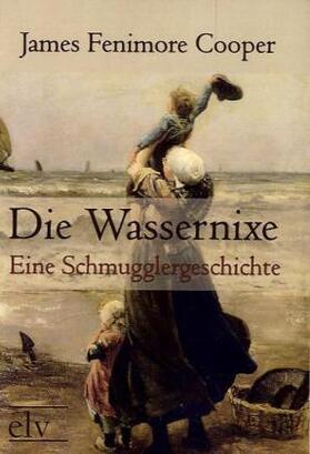 Cooper |  Die Wassernixe | Buch |  Sack Fachmedien