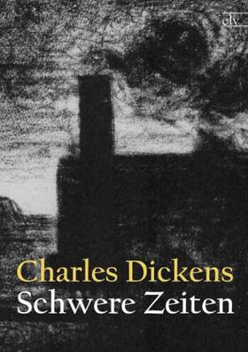 Dickens |  Schwere Zeiten | Buch |  Sack Fachmedien