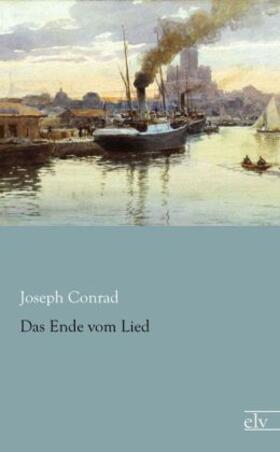 Conrad |  Das Ende vom Lied | Buch |  Sack Fachmedien