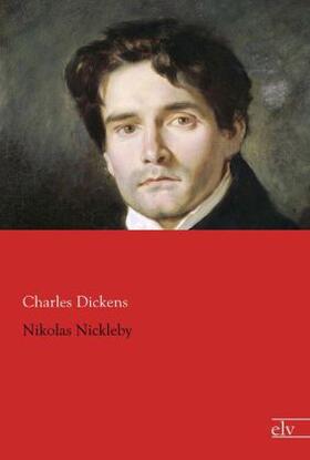 Dickens |  Nikolas Nickleby | Buch |  Sack Fachmedien