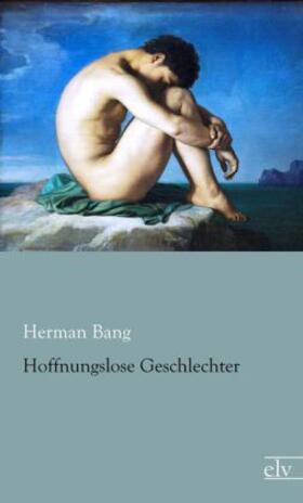 Bang | Hoffnungslose Geschlechter | Buch | 978-3-86267-894-5 | sack.de