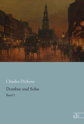 Dickens |  Dombey und Sohn | Buch |  Sack Fachmedien