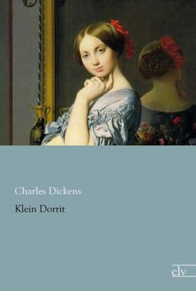 Dickens |  Klein Dorrit | Buch |  Sack Fachmedien