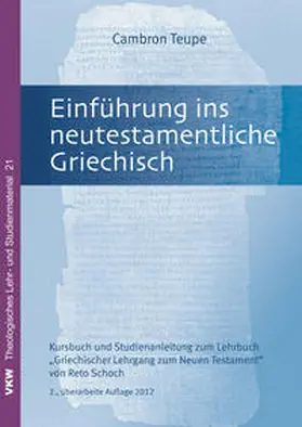 Teupe / Schirrmacher |  Einführung in das neutestamentliche Griechisch | Buch |  Sack Fachmedien