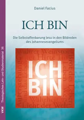 Facius |  ICH BIN | Buch |  Sack Fachmedien