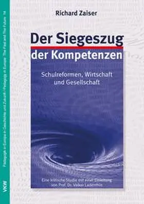 Zaiser |  Der Siegeszug der Kompetenzen | Buch |  Sack Fachmedien