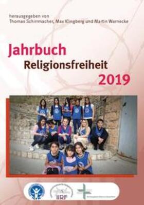 Schirrmacher / Klingberg / Warnecke |  Jahrbuch Religionsfreiheit 2019 | Buch |  Sack Fachmedien